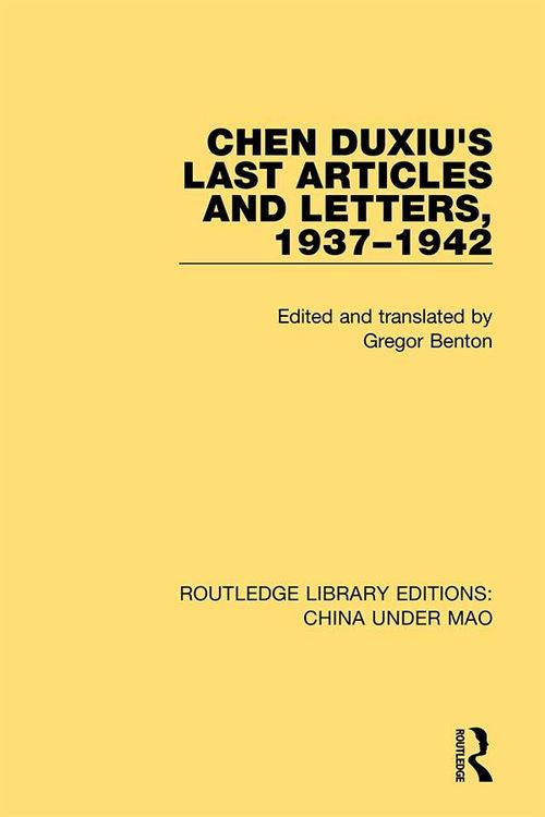 Produktbild: Chen Duxiu's Last Articles and Letters, 1937-1942
