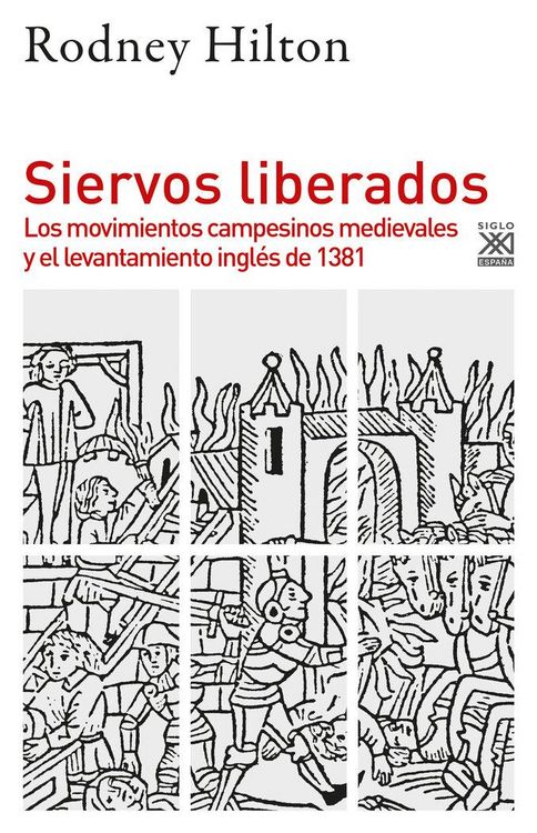 Produktbild: Siervos liberados : los movimientos campesinos medievales y el levantamiento ingl&eacute;s de 1381