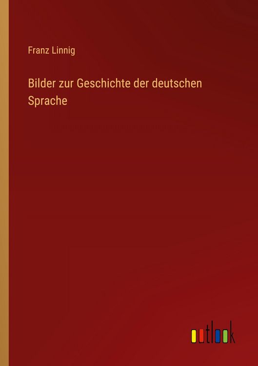 Produktbild: Bilder zur Geschichte der deutschen Sprache