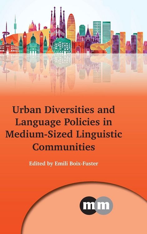 Produktbild: Urban Diversities and Language Policies in Medium-Sized Linguistic Communities
