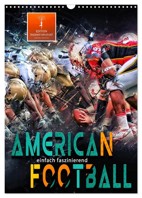 Produktbild: American Football - einfach faszinierend (Wandkalender 2026 DIN A3 hoch), CALVENDO Monatskalender