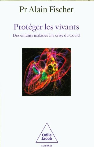 Produktbild: Prot&eacute;ger les vivants : des enfants malades &agrave; la crise du Covid