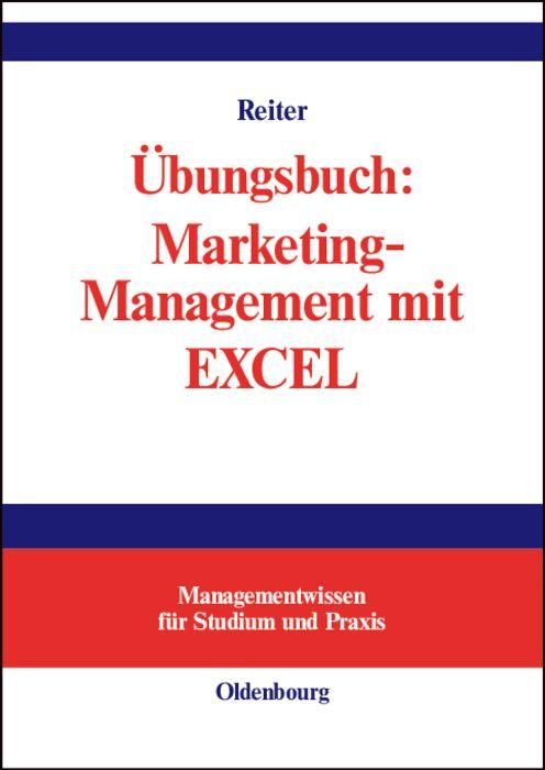 Produktbild: &Uuml;bungsbuch: Marketing-Management mit EXCEL