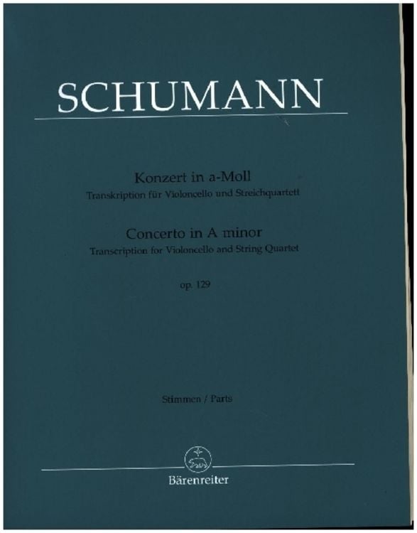 Produktbild: Konzert in a-Moll op. 129 (Transkription für Violoncello und Streichquartett)