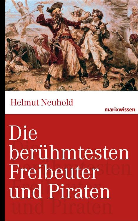 Produktbild: Die ber&uuml;hmtesten Freibeuter und Piraten