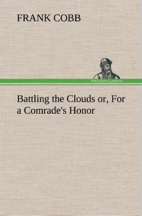 Produktbild: Battling the Clouds or, For a Comrade's Honor