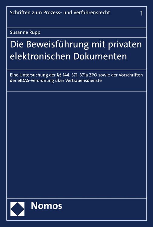Produktbild: Die Beweisf&uuml;hrung mit privaten elektronischen Dokumenten