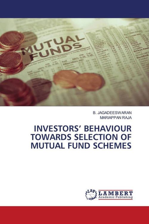 Produktbild: Investors' Behaviour Towards Selection Of Mutual Fund Schemes
