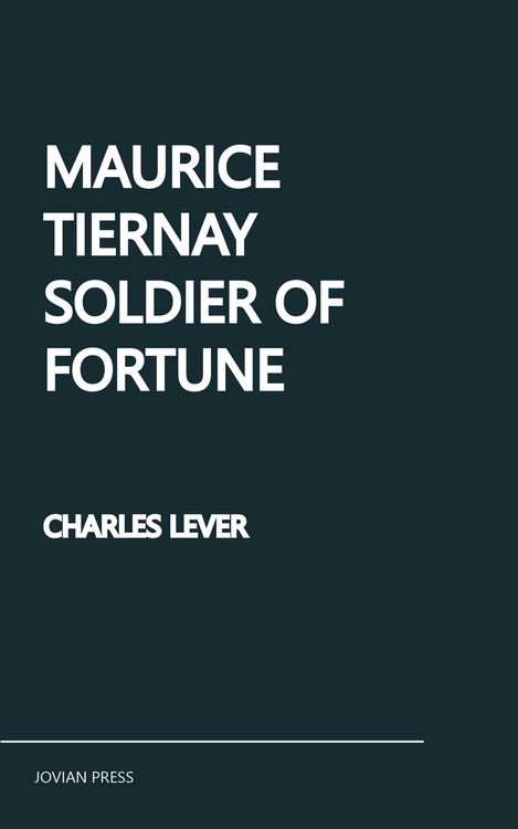 Produktbild: Maurice Tiernay, Soldier of Fortune