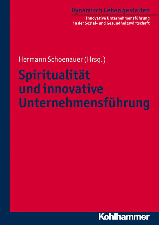Produktbild: Spiritualität und innovative Unternehmensführung