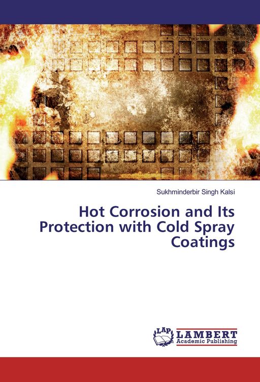Produktbild: Hot Corrosion and Its Protection with Cold Spray Coatings