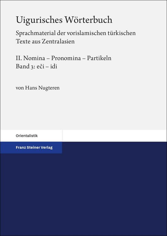 Produktbild: Uigurisches W&ouml;rterbuch. Sprachmaterial der vorislamischen t&uuml;rkischen Texte aus Zentralasien