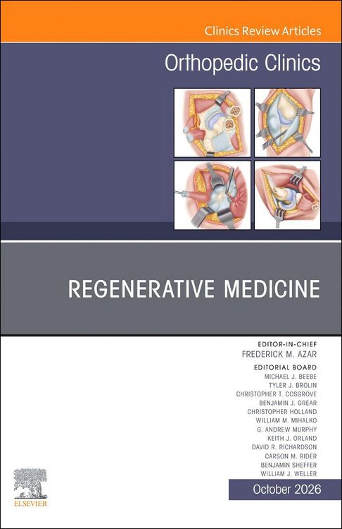 Produktbild: Regenerative Medicine, an Issue of Orthopedic Clinics