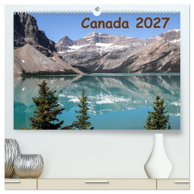 Produktbild: Canada 2027 (High Quality Premium Wall Calendar 2027 DIN A2 landscape),CALVENDO 12 Month Wall Calendar