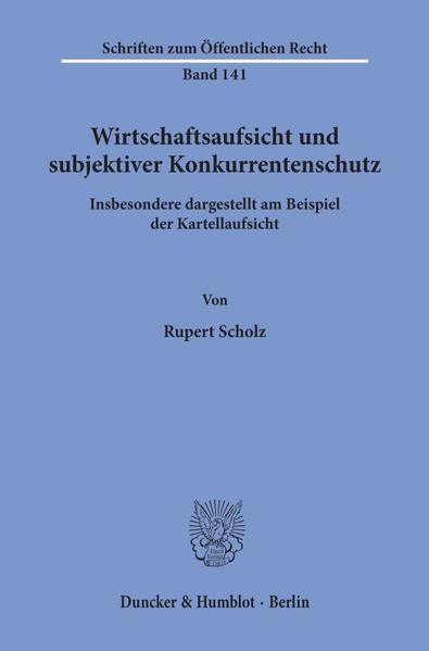 Produktbild: Wirtschaftsaufsicht und subjektiver Konkurrentenschutz.