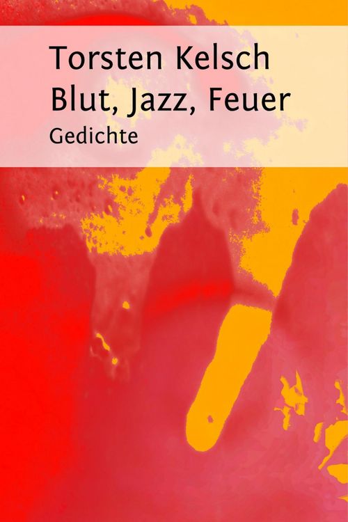 Produktbild: Blut, Jazz, Feuer