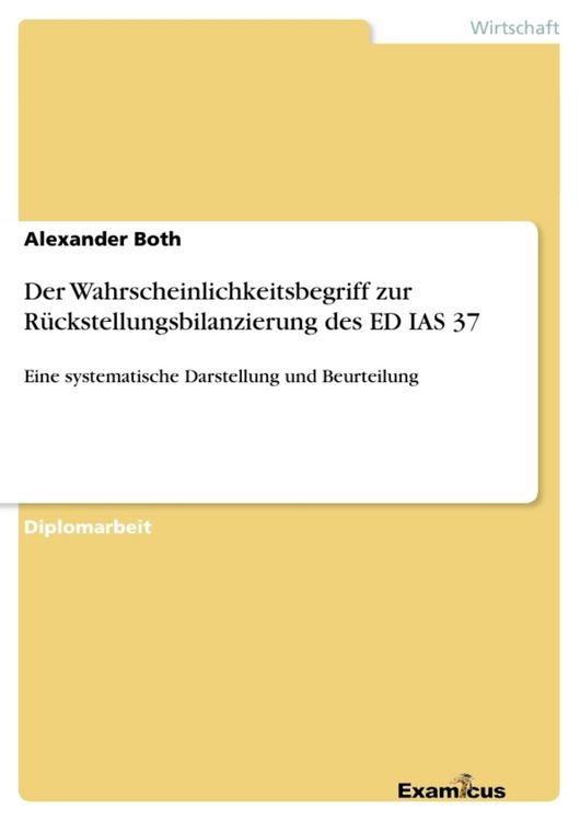 Produktbild: Der Wahrscheinlichkeitsbegriff zur R&uuml;ckstellungsbilanzierung des ED IAS 37