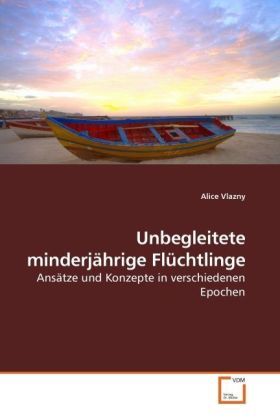 Produktbild: Vlazny, A: Unbegleitete minderj&auml;hrige Fl&uuml;chtlinge