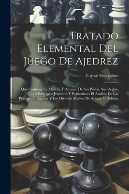 Produktbild: Tratado Elemental Del Juego De Ajedrez
