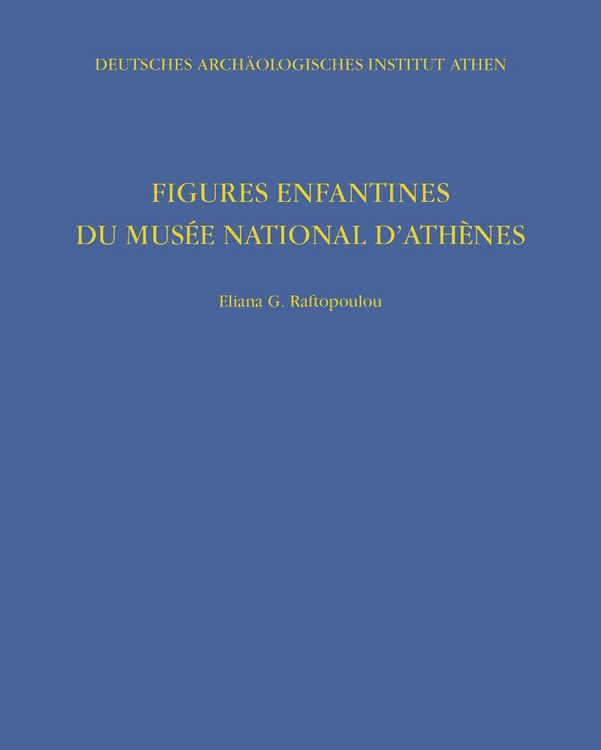 Produktbild: Figures enfantines du Mus&eacute;e National d&rsquo;Ath&egrave;nes