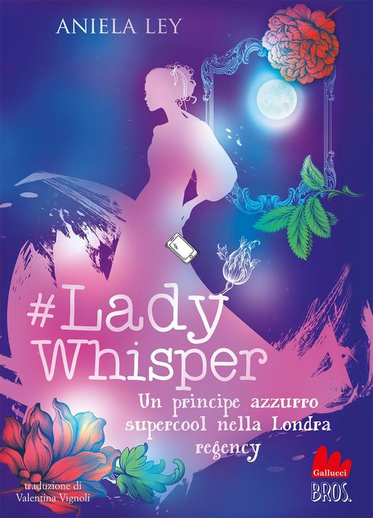 Produktbild: #Lady Whisper. Un principe azzurro supercool nella Londra regency