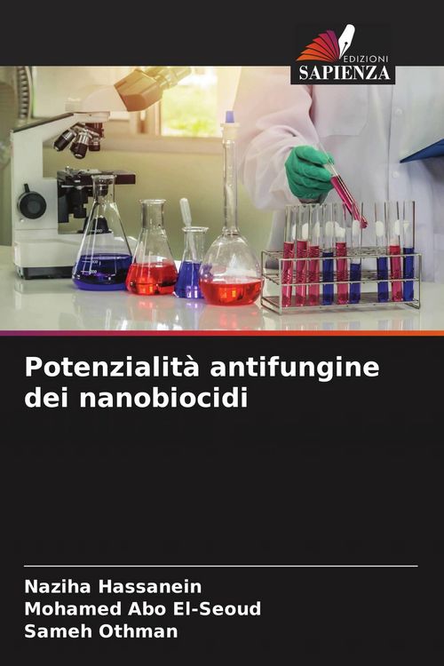 Produktbild: Potenzialit&agrave; antifungine dei nanobiocidi