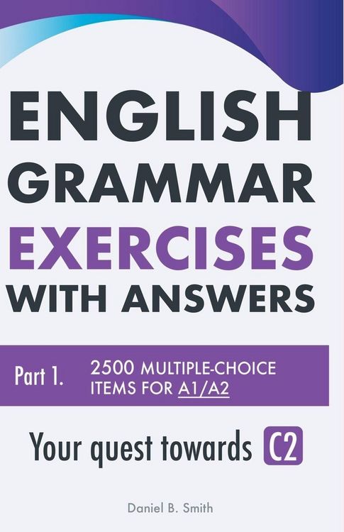 Produktbild: English Grammar Exercises with answers Part 1