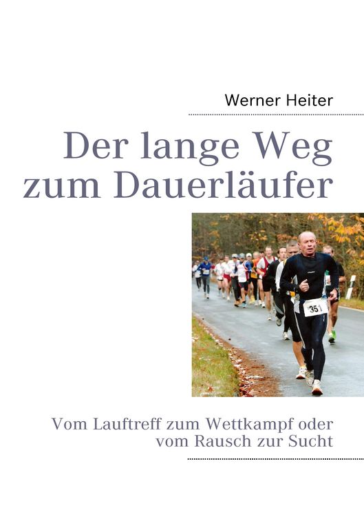 Produktbild: Der lange Weg zum Dauerl&auml;ufer