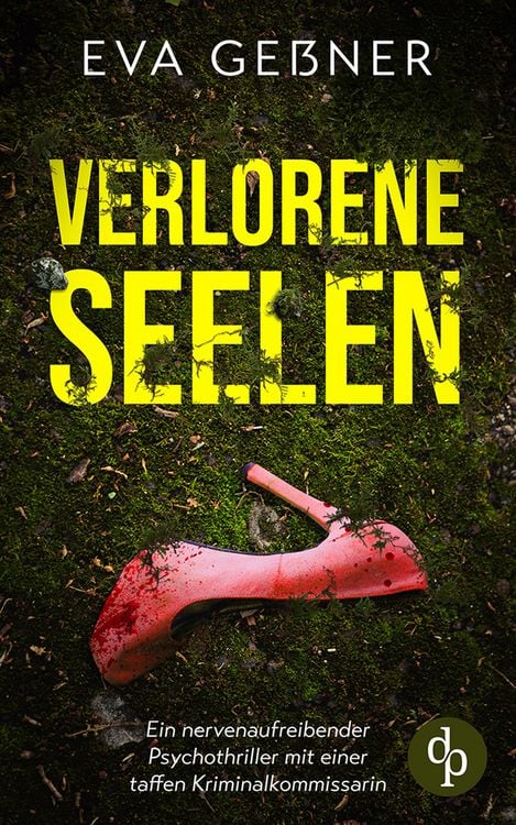 Produktbild: Verlorene Seelen | Ein nervenaufreibender Psychothriller mit einer taffen Kriminalkommissarin