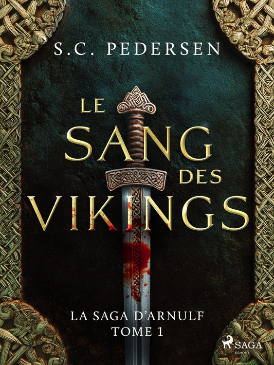Produktbild: La Saga d'Arnulf, Tome 1&nbsp;: Le Sang des Vikings
