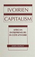 Produktbild: Rapley, J:  Ivoirien Capitalism