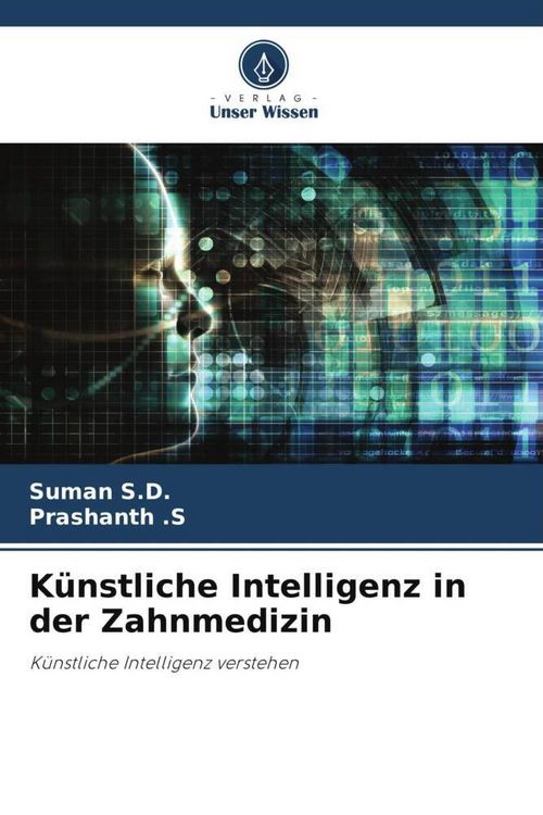 Produktbild: K&uuml;nstliche Intelligenz in der Zahnmedizin