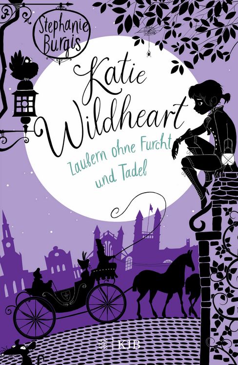 Produktbild: Katie Wildheart &ndash; Zaubern ohne Furcht und Tadel
