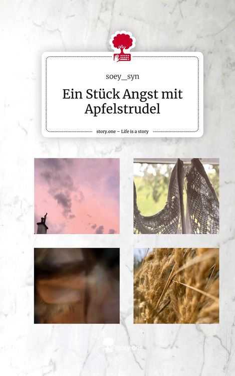 Produktbild: Ein St&uuml;ck Angst mit Apfelstrudel. Life is a Story - story.one