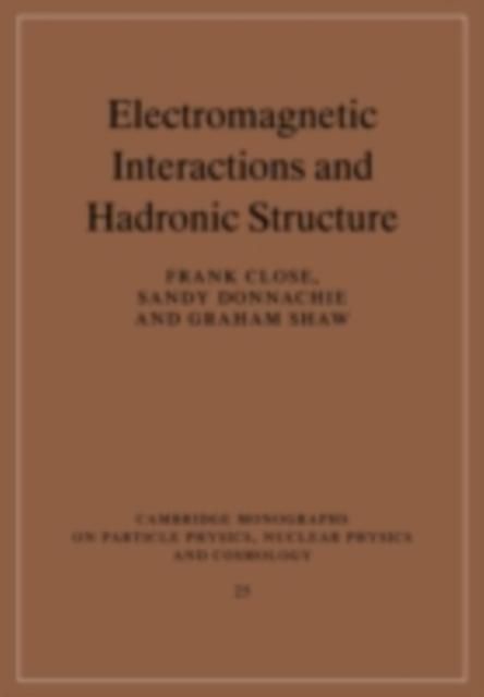 Produktbild: Electromagnetic Interactions and Hadronic Structure