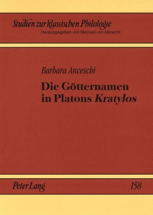 Produktbild: Die G&ouml;tternamen in Platons &laquo;Kratylos&raquo;