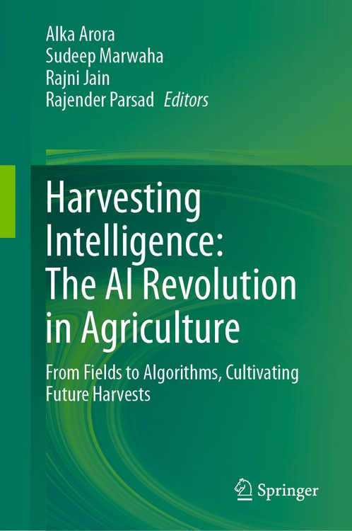 Produktbild: Harvesting Intelligence: The AI Revolution in Agriculture