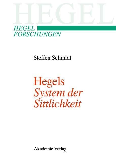 Produktbild: Hegels "System der Sittlichkeit"