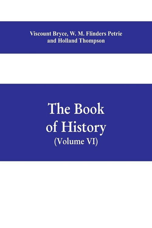 Produktbild: The book of history. A history of all nations from the earliest times to the present, with over 8,000 illustrations Volume VI) The Near East