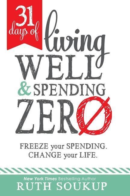Produktbild: 31 Days of Living Well and Spending Zero