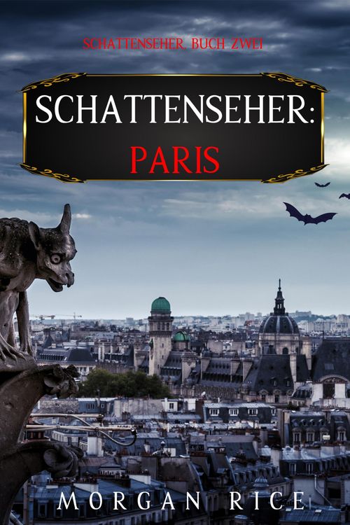 Produktbild: Die Schattenseher: Paris (Die Schattenseher - Buch Zwei)
