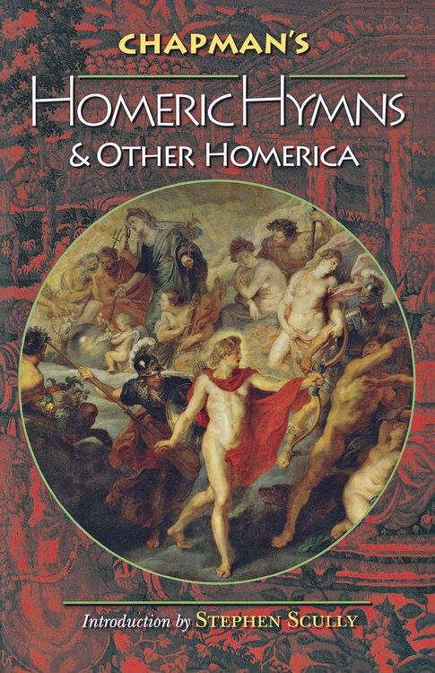 Produktbild: Chapman's Homeric Hymns and Other Homerica
