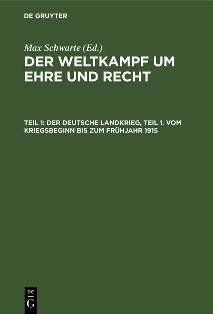 Produktbild: Der deutsche Landkrieg, Teil 1. Vom Kriegsbeginn bis zum Fr&uuml;hjahr 1915