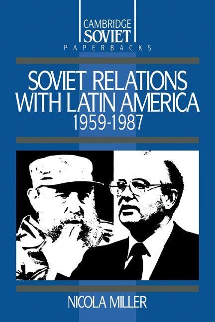 Produktbild: Soviet Relations with Latin America, 1959 1987