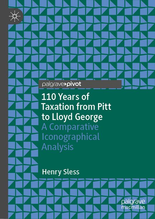 Produktbild: 110 Years of Taxation from Pitt to Lloyd George