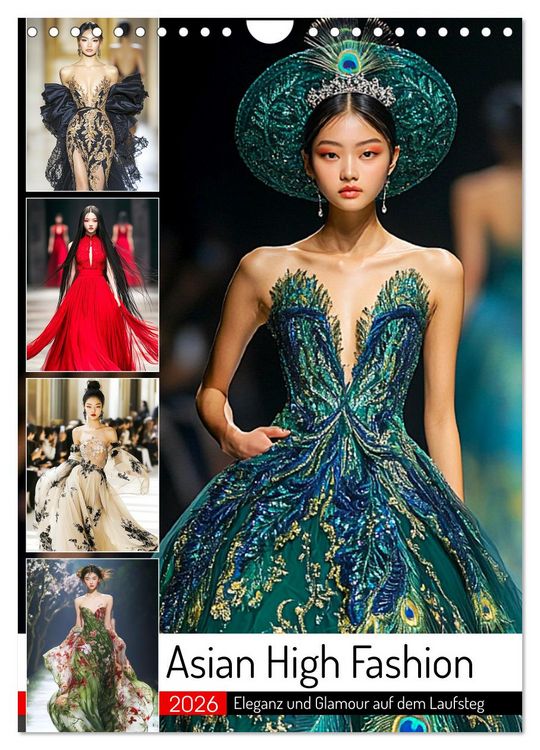 Produktbild: Asian High Fashion. Eleganz und Glamour auf dem Laufsteg (Wandkalender 2026 DIN A4 hoch), CALVENDO Monatskalender