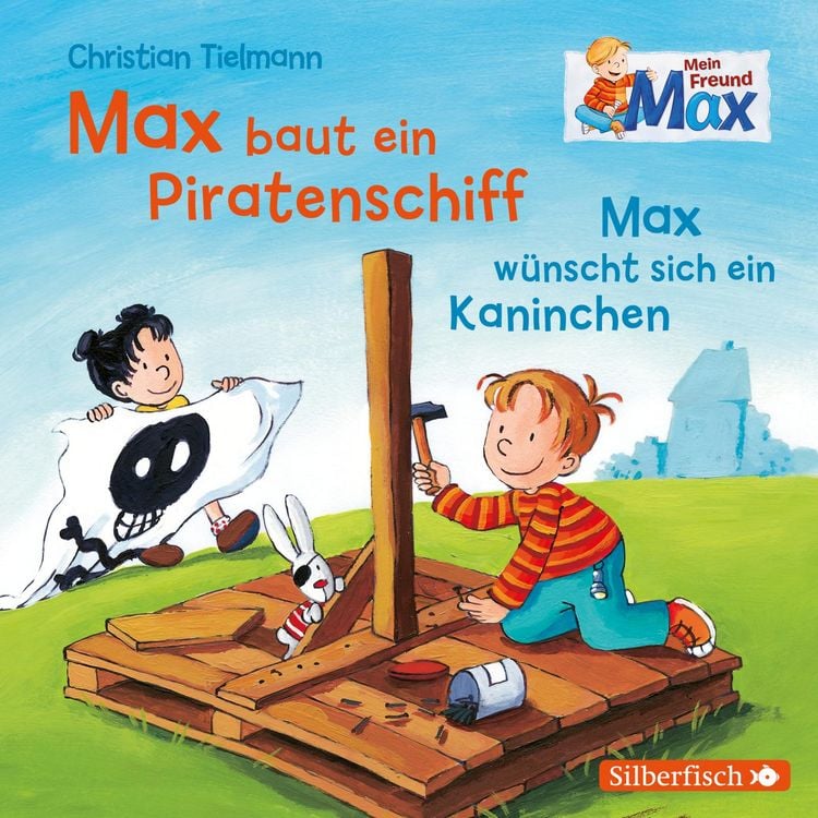 Produktbild: Max baut ein Piratenschiff / Max w&uuml;nscht sich ein Kaninchen