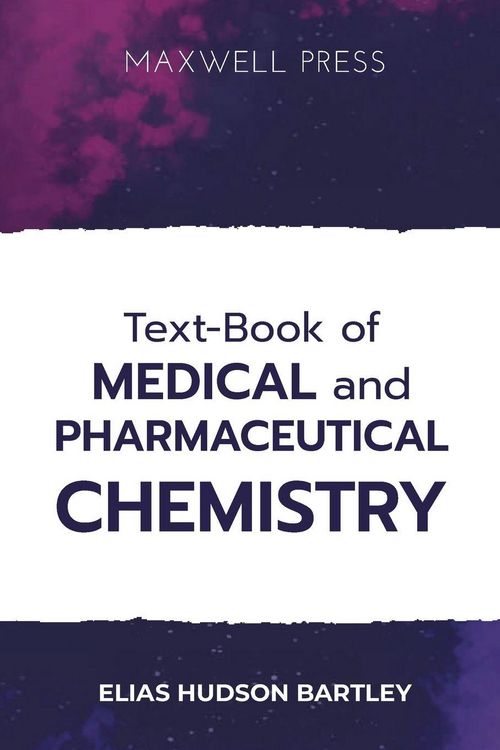 Produktbild: Text-Book of Medical and Pharmaceutical Chemistry