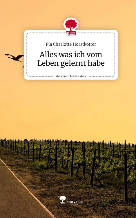 Produktbild: Alles was ich vom Leben gelernt habe. Life is a Story - story.one