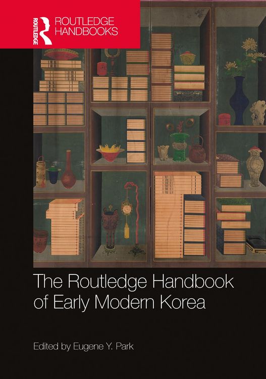 Produktbild: The Routledge Handbook of Early Modern Korea